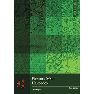 USED-Weather Map Handbook, 3rd ed., color by Vasquez, Tim (Paperback)