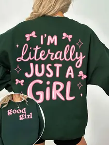 Double-Sided Y2K Magic! Emerald Green Fitted Casual Sweatshirt | Front 'Good Girl' + Back 'I’m Literally Just a Girl' with Pink Bows ✨🎀