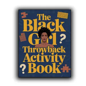 The Black Girl Throwback Activity Book: 90s & 2000s Nostalgia Puzzles for Black Women