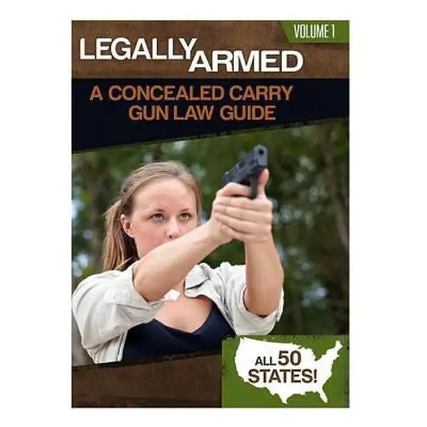 USED-Legally Armed, Volume 1: A Concealed Carry Gun Law Guide by Langston, Jay (Paperback)