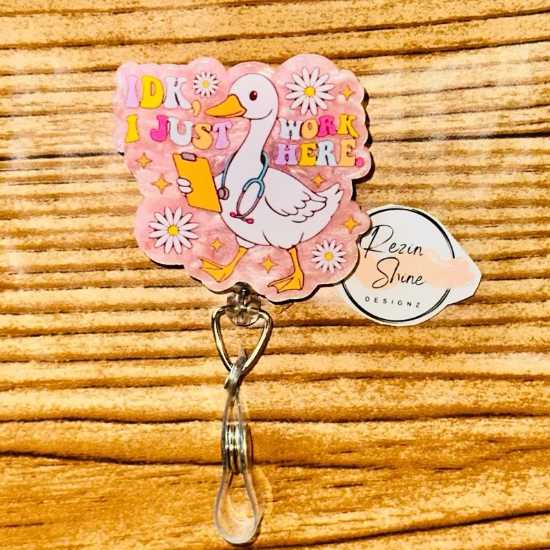 I Don’t Know I Just Work Here Duck Badge Reel