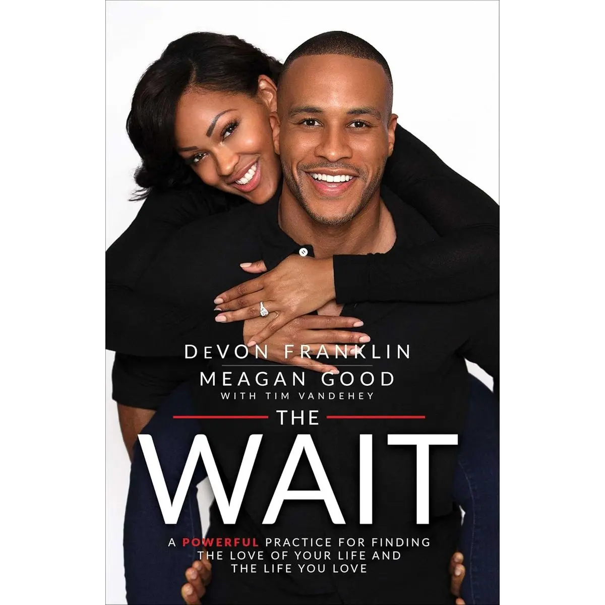 The Wait: A Powerful Practice for Finding the Love of Your Life and the Life You Love Paperback – March 28, 2017