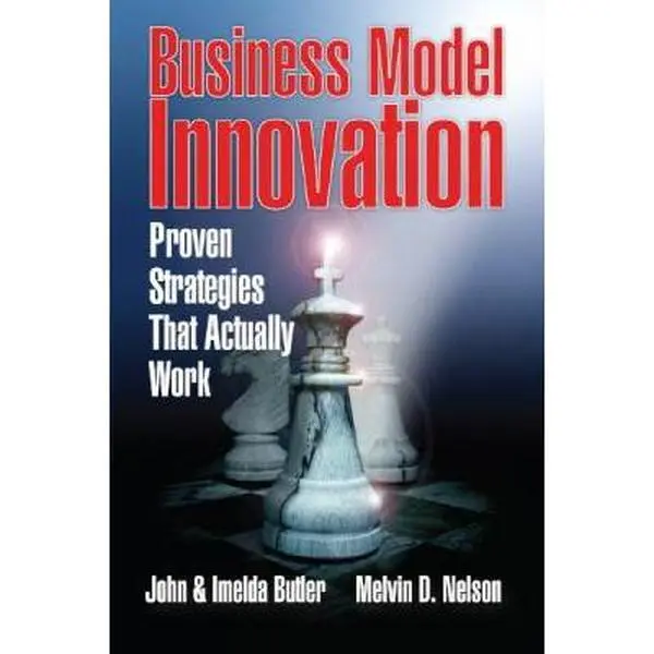 USED Book - Business Model Innovation: Proven Strategies that Actually Work by Melvin D. Nelson (Paperback) - english