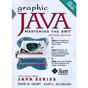 USED-Graphic Java 1.1: Mastering the AWT by David M. Geary (Paperback)