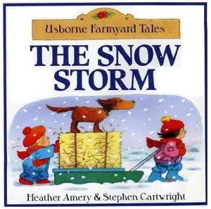 USED-The Snow Storm (Usborne Farmyard Tales) by heather-cartwright-stephen-amery (Paperback)