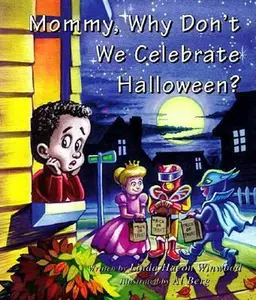 USED-Mommy, Why Don't We Celebrate Halloween? by Linda Hacon Winwood (Paperback)