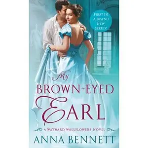 USED-My Brown-Eyed Earl by Bennett, Anna (Mass Market Paperback)