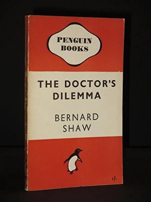 Used The Doctor's Dilemma: A Tragedy English Book by George Bernard Shaw - Good Condition, 192pp Softcover (Used as a Source of Information)