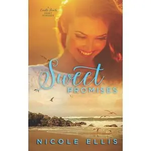 USED-Sweet Promises: A Candle Beach Sweet Romance by Ellis, Nicole (Paperback)