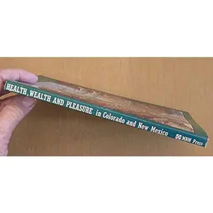 USED-Health, Wealth, and Pleasure in Colorado and New Mexico. by Denver and Rio Grande Railway Company (Paperback)