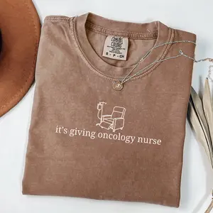 It's Giving Oncology Nurse Shirt, Snarky Registered Nurse T-Shirt, Sarcastic Chemo Nursing Tee, Funny Cancer Care Gift Comfort Colors Tshirt
