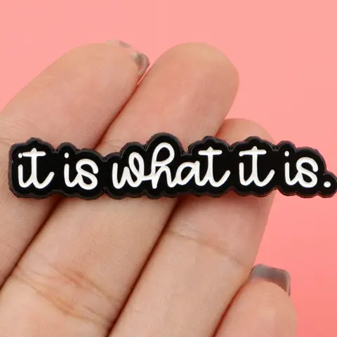 "It is what it is" Unique Enamel Letter Brooch Pin, Jewelry, Fashionable Bag Accessory, Durable Design, Perfect for Daily Use, Casual Style, All Seasons Wear, Lapel Pin, Alloy Brooch Pin