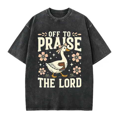 Off to Praise the Lord T-Shirt, Bible Verse Christian Tee, Faith Goose Shirt, Trendy Church Shirt, Christianity Graphic Tee