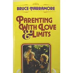 USED Book - Parenting with love & limits by Bruce Narramore (Unknown) - english