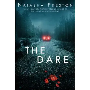 The Dare -- Natasha Preston, Paperback