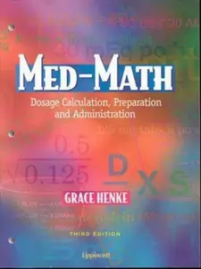 USED-Med-Math: Dosage Calculation, Preparation and Administration by Grace Henke (Paperback)