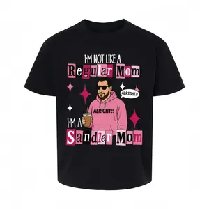 Funny Graphic Tee I'm Not a Regular Mom I'm a Sandler Mom T-Shirt Fan Tee Gift for Mom Made in USA Women Men Cotton Short Sleeve Soft Comfortable Round Neck Design Casual Everyday Wear