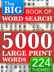 Big Book of Large Print Word Search Puzzles: 5000 Words - 224 Themed Puzzles - For Adults, Seniors, and Teens (Words of Wonder!)