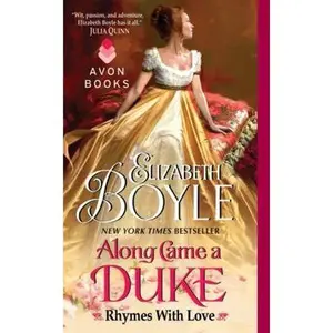 USED-Along Came a Duke: Rhymes with Love by Boyle, Elizabeth (Mass Market Paperback)