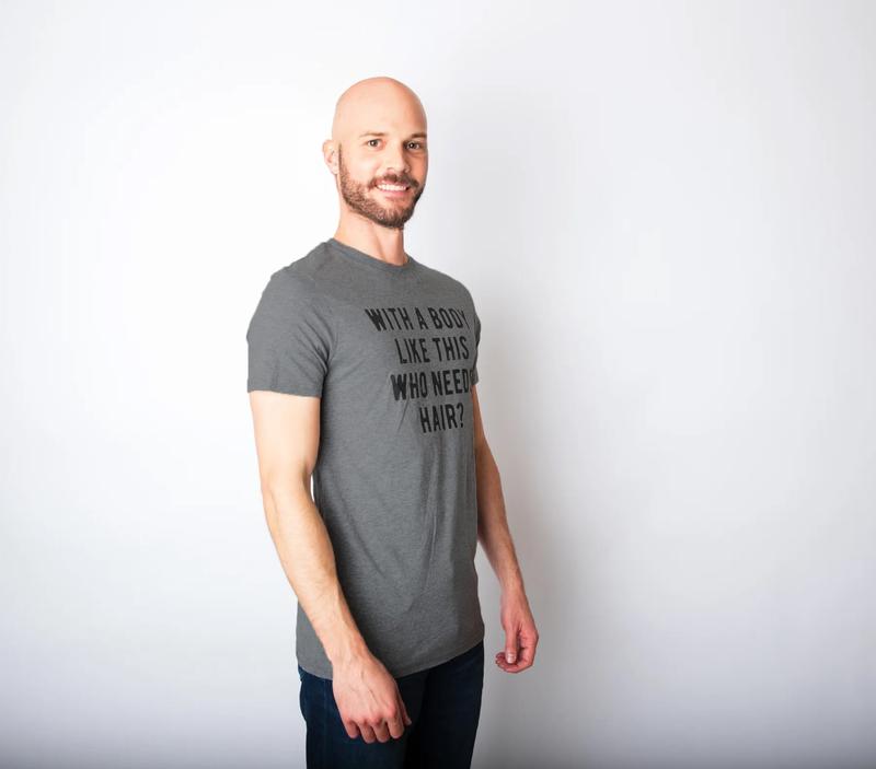 Mens With A Body Like This Who Needs Hair T Shirt Funny Balding Dad Bod Tee Mens Funny T Shirts Cool Vintage Fashion T-Shirt Gift Classic Menswear Dad Joke Apparel for Men Funny Fitness Short Sleeve Novelty Dark Grey