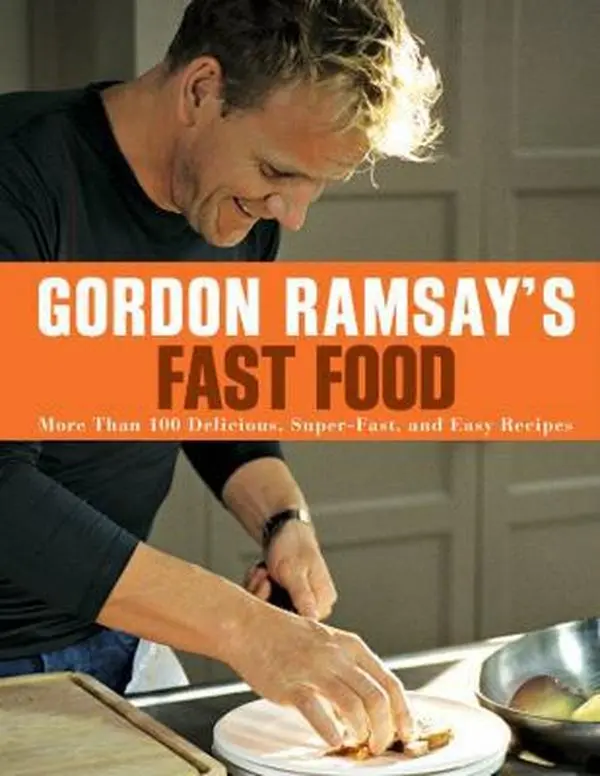 USED Book - Gordon Ramsay's Fast Food: More Than 100 Delicious, Super-Fast, and Easy Recipes by Ramsay, Gordon (Paperback) - english