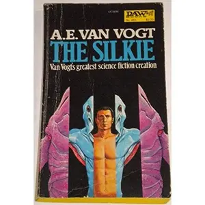 USED-The Silkie by A.E. Van Vogt (Unknown)