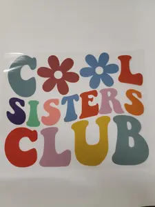 Custom DTF Cool Sister Ready to press heat transfer