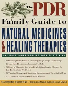USED-The PDR Family Guide to Natural Medicines and Healing Therapies by Physicians' Desk Reference (Paperback)
