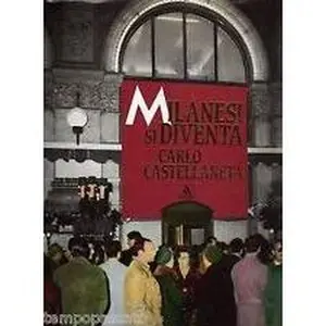USED-Milanesi di diventa (Libri illustrati Mondadori) (Italian Edition) by Carlo Castellaneta (Paperback)