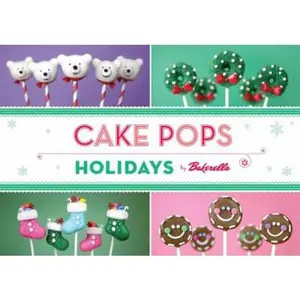 USED-Cake Pops Holidays by Bakerella (Spiral-bound)