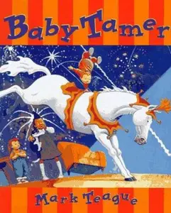 USED-Baby Tamer by Mark Teague (Hardcover)
