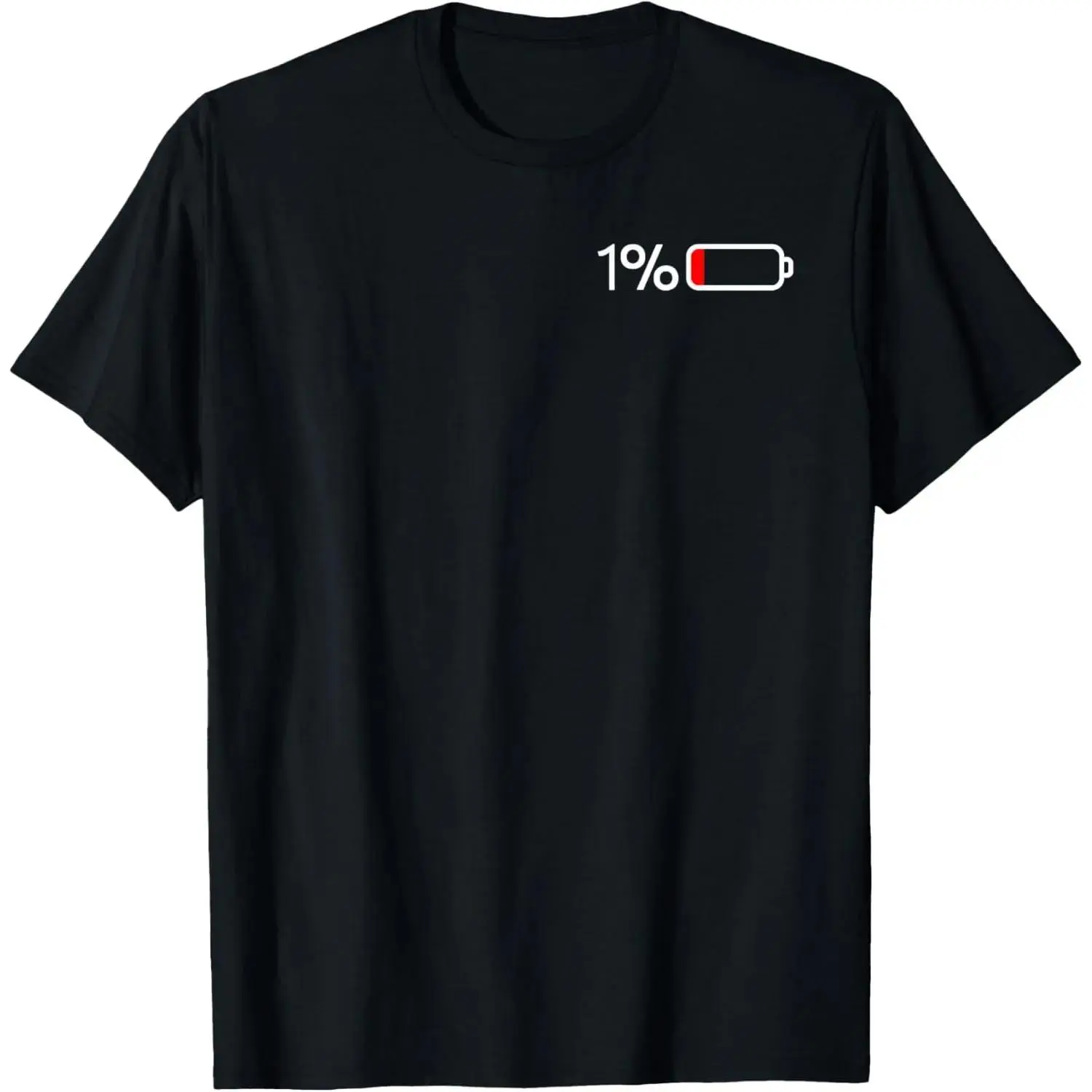 One Percent Battery I Am Funny Low Energy Percent Cotton T-shirt