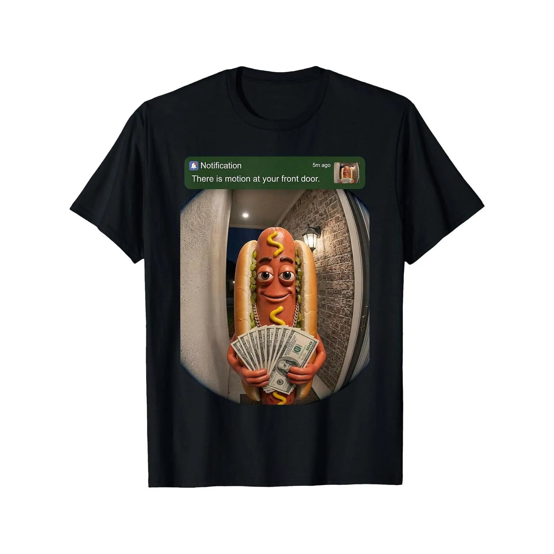 There is Motion At Your Front Door Hot Dog Glizzy Meme Funny T-Shirt Cotton Clothing