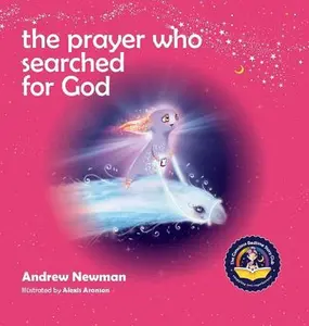 USED Book - The Prayer Who Searched For God: Using Prayer And Breath To Find God Within by Newman, Andrew Sam (Hardcover) - english