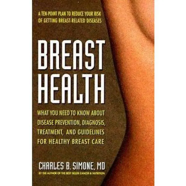 USED Book - Breast Health by Charles B. Simone (Paperback) - english