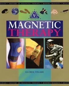 USED-Magnetic Therapy by Gloria Vegari (Hardcover)