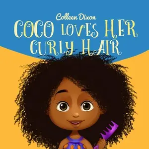 USED-Coco Loves Her Curly Hair by Dixon, Colleen (Paperback)