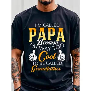 They Call Me Papa Because I'm Way Too Cool To Be Called Grandfather T-Shirts For Men Mens T-Shirts Cotton T-Shirts For Men Funny T-Shirts Crew Neck Casual T-Shirt Soft 100% Cotton Gym-Friendly Running