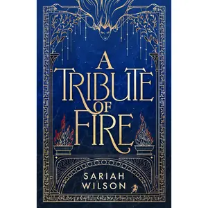 A Tribute of Fire -- Sariah Wilson - Paperback - [PRE-ORDER]