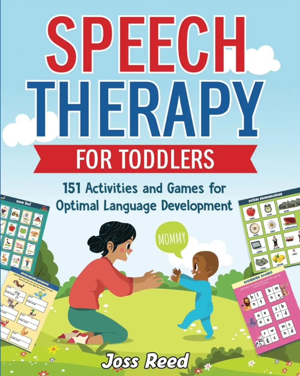 Toddler Speech Therapy Activity Book - 151 Activities and Games for Language Development, Preschool Learning Materials for Toddlers, Parents & Teachers, Screen Time Alternative Skill-Building Paperback Book