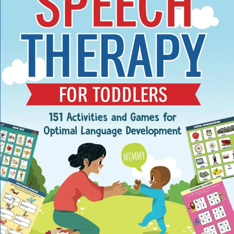 Toddler Speech Therapy Activity Book - 151 Activities & Games, Skill-Building Preschool Learning Materials, Full-Color English Paperback, Screen Time Alternative for Parents