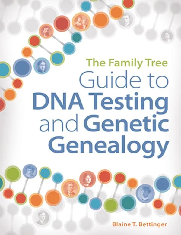 USED Book - The Family Tree Guide to DNA Testing and Genetic Genealogy by Bettinger, Blaine T. (Paperback) - english
