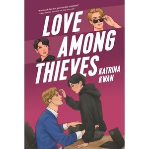 Love Among Thieves -- Katrina Kwan - Paperback