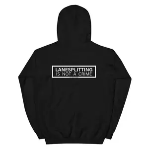 Lanesplitting Is Not A Crime | Hoodie | Sweatshirt Black Graphic Pullover Long Sleeve