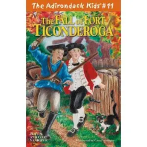 USED-The Adirondack Kids #11: The Fall of Fort Ticonderoga by Gary VanRiper (Paperback)