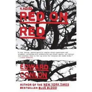 USED-Red on Red: A Novel by Edward Conlon (Hardcover)