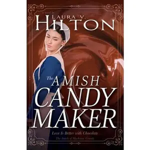 USED-The Amish Candymaker by Hilton, Laura V. (Paperback)