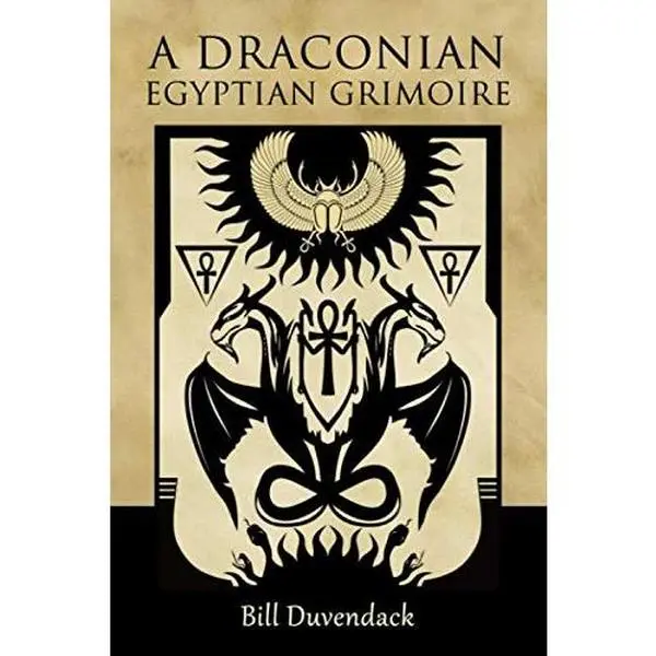USED-A Draconian Egyptian Grimoire by Bill Duvendack (Paperback)