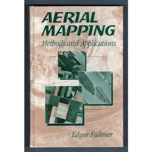 USED-Aerial Mapping: Methods and Applications (Mapping Science) by Falkner, Edgar (Hardcover)