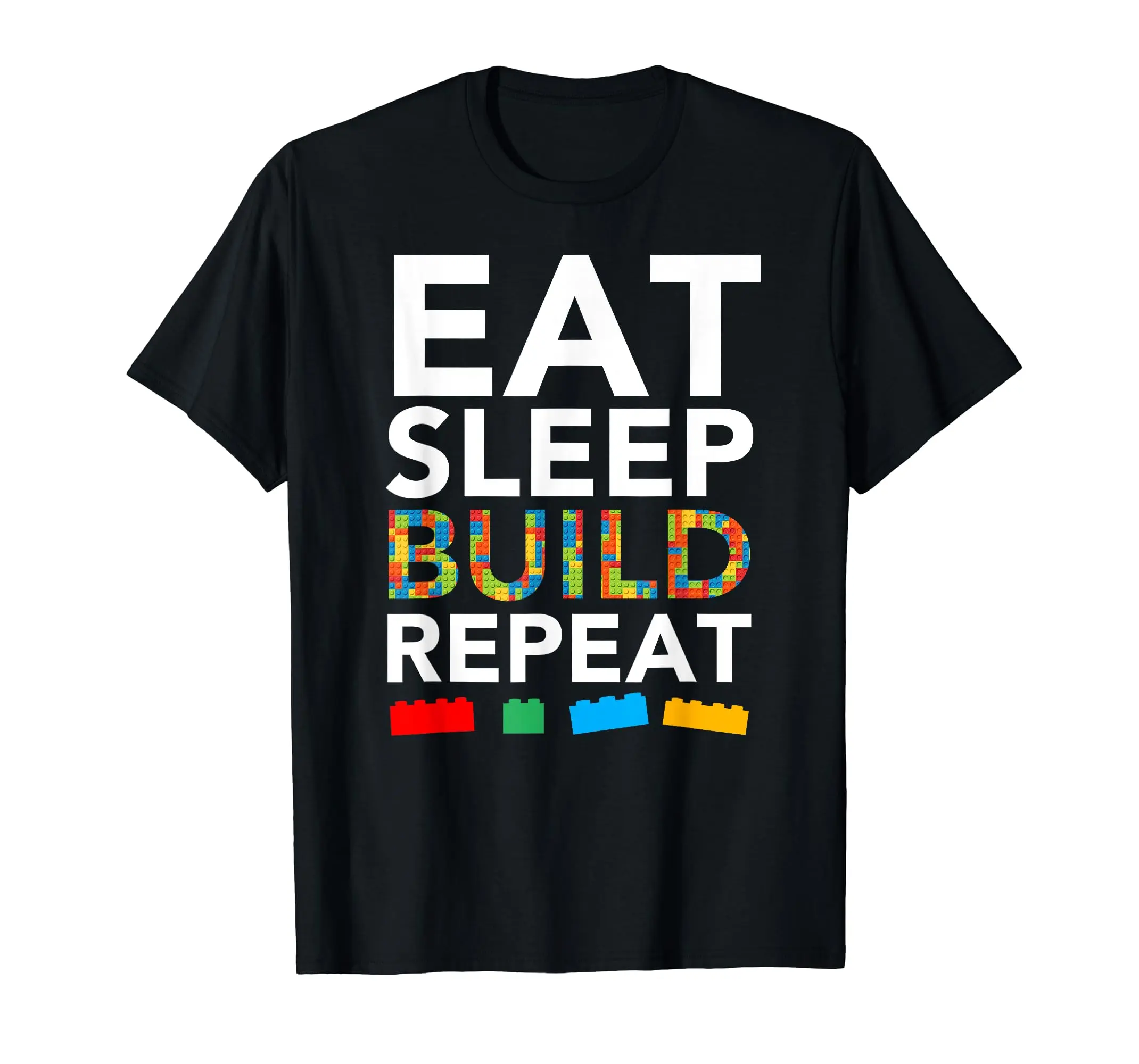 Sleep Eat Build Repeat Building Blocks Bricks Master Builder T-Shirt